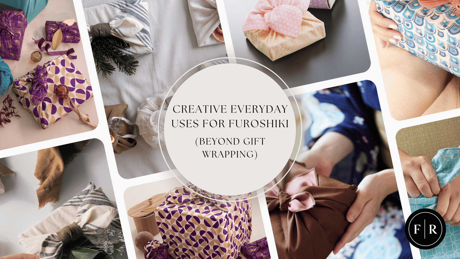 Creative Everyday Uses for Furoshiki (Beyond Gift Wrapping)